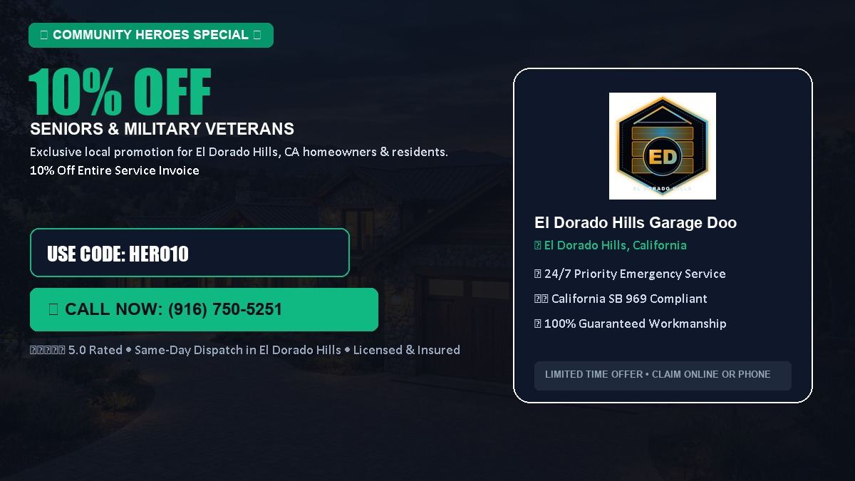 El Dorado Hills Garage Door Service 10% OFF Seniors & Military Veterans